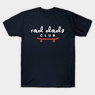 Rad Dad Club x Skateboard Retro Vintage Vibes T-Shirt